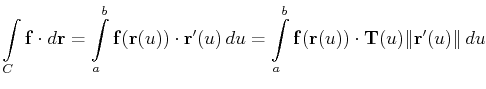 $\displaystyle \int\limits_C\mathbf{f}\cdot
d\mathbf{r}=\int\limits_a^b\mathbf{...
...mits_a^b\mathbf{f}(\mathbf{r}(u))\cdot\mathbf{T}(u)\Vert\mathbf{r}'(u)\Vert du$