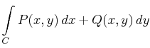 $\displaystyle \int\limits_CP(x,y) dx+Q(x,y) dy$